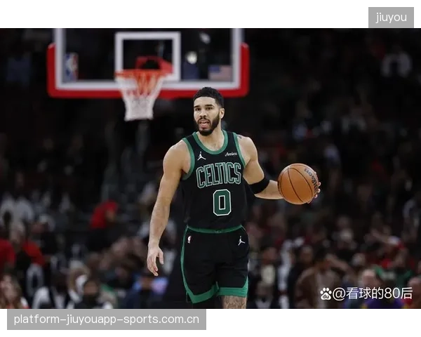 NBA塔图姆持球进攻训练更成熟——迈向全面领袖的新征程 NBA塔图姆持球进攻训练更成熟——迈向全面领袖的新征程